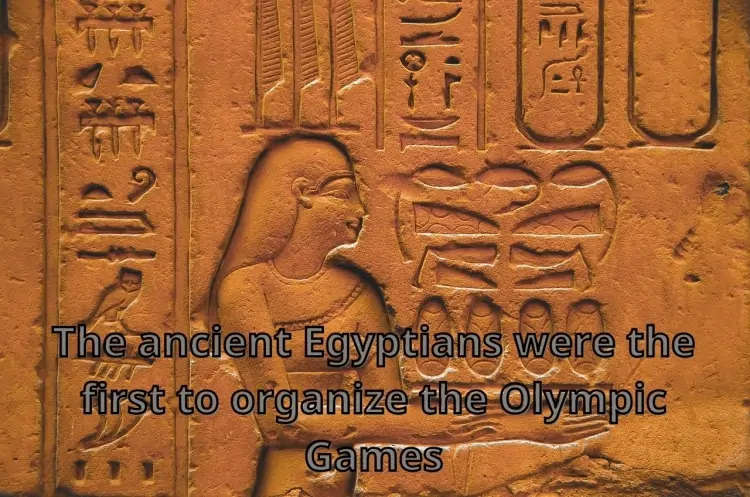 The ancient Egyptians were the first to organize the Olympic Games